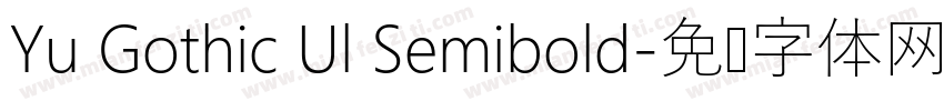 Yu Gothic Ul Semibold字体转换